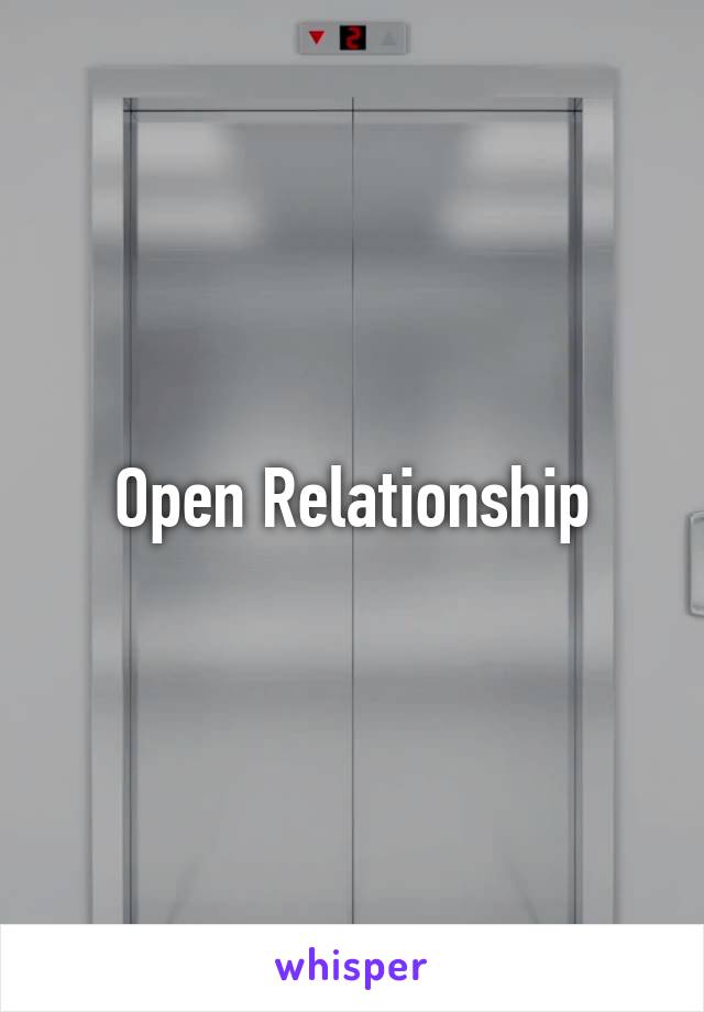 Open Relationship