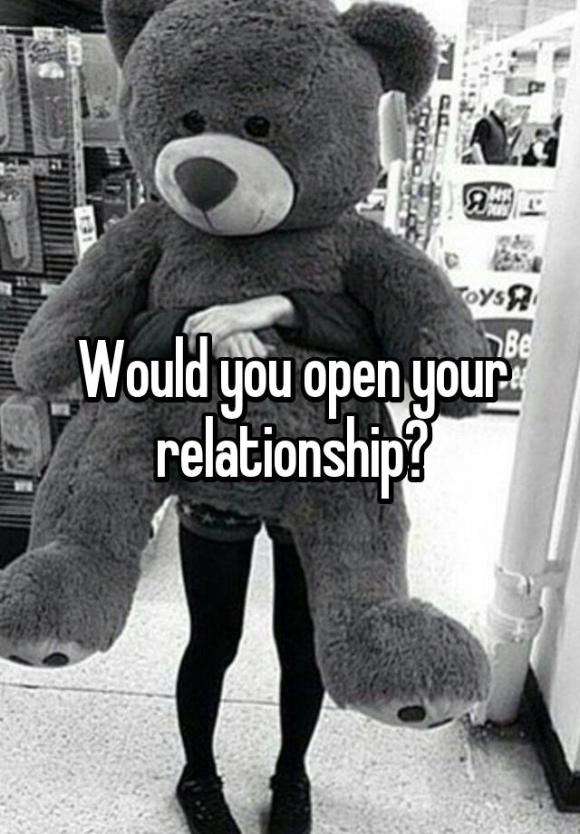 Would you open your relationship?