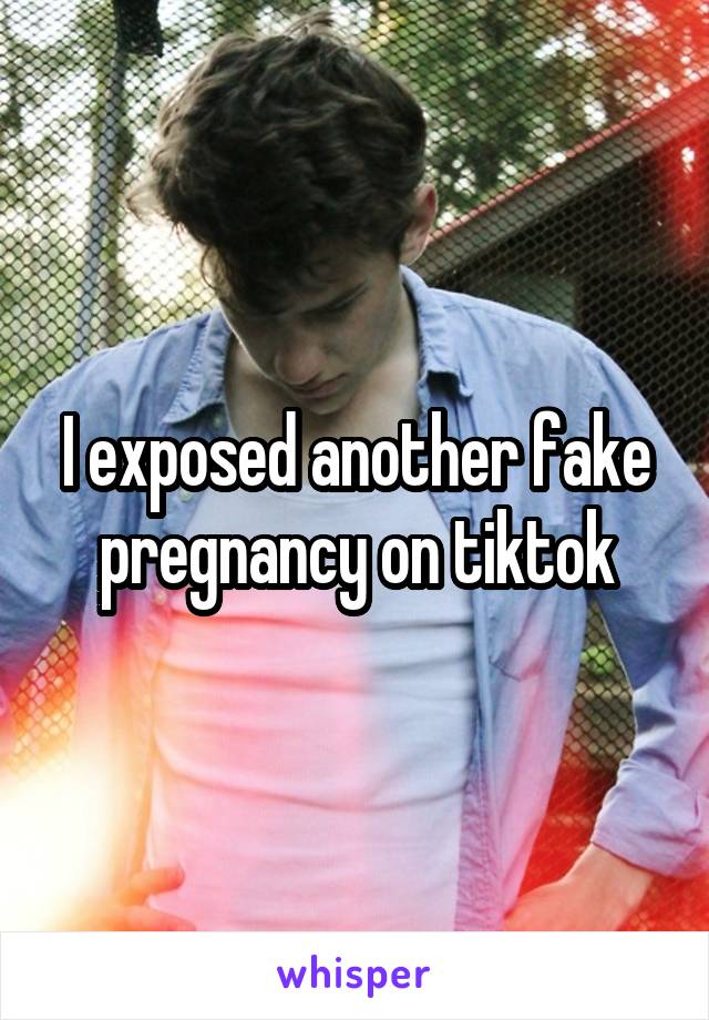 I exposed another fake pregnancy on tiktok