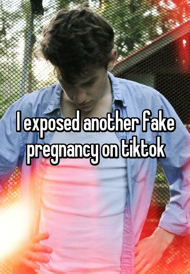 I exposed another fake pregnancy on tiktok