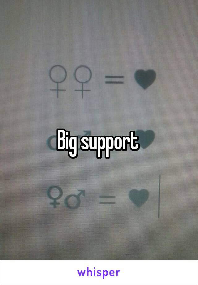 Big support 