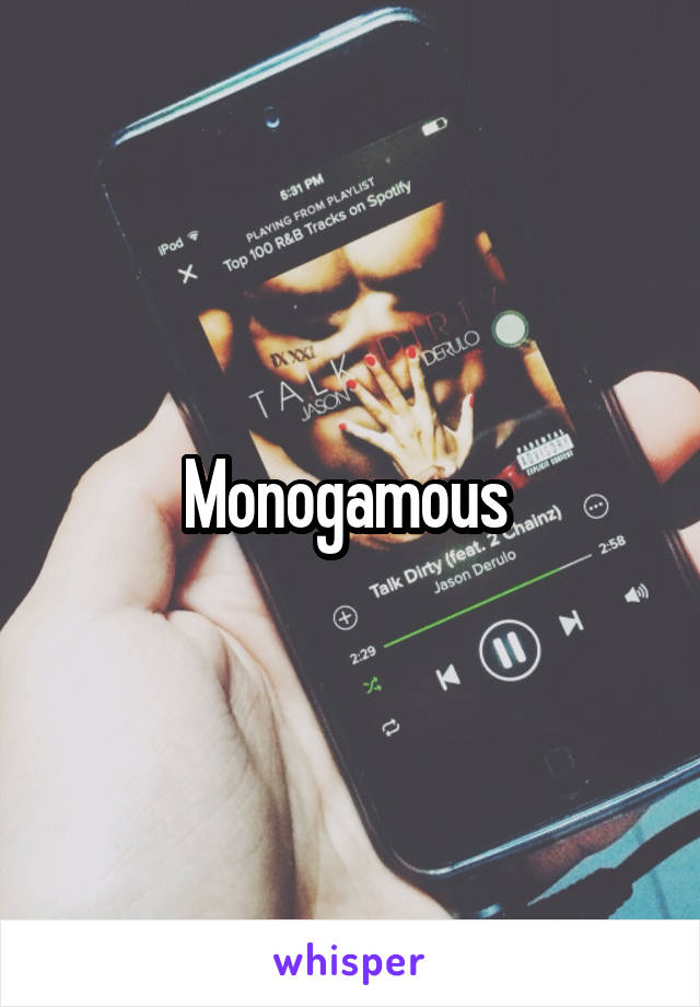 Monogamous 