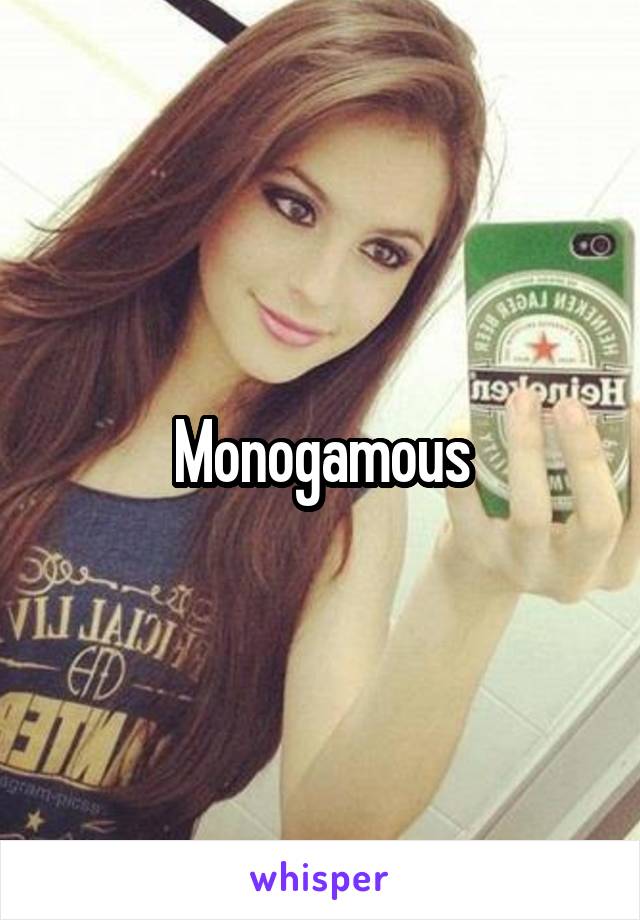 Monogamous