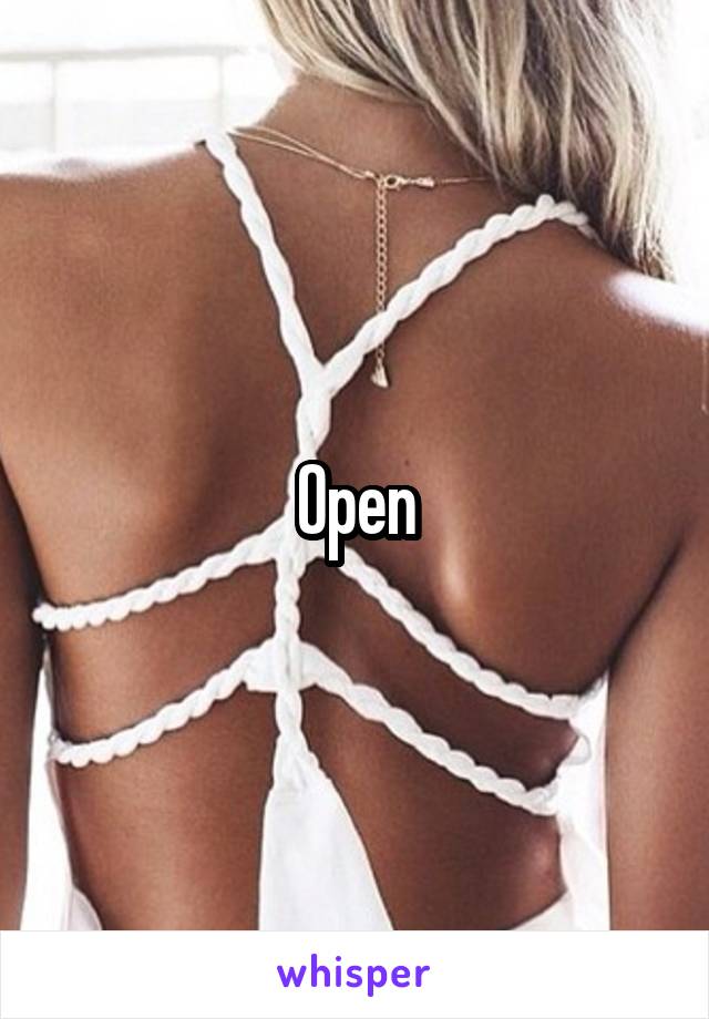 Open