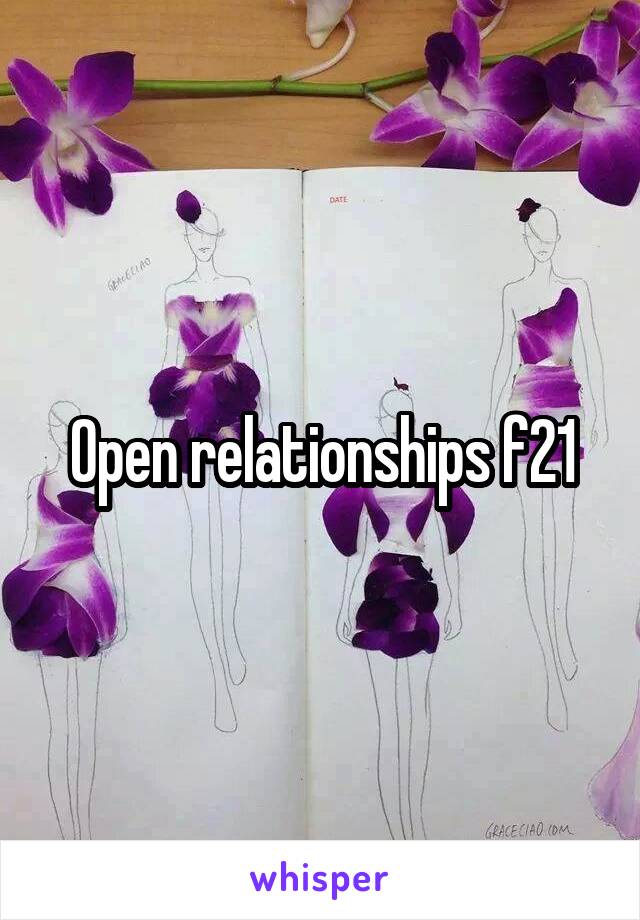 Open relationships f21