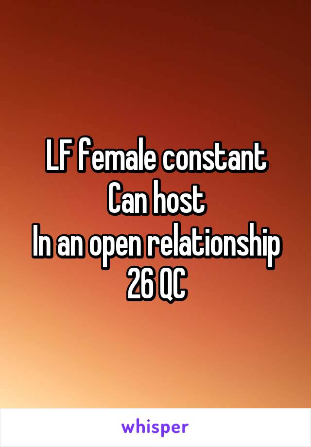 LF female constant
Can host
In an open relationship
26 QC