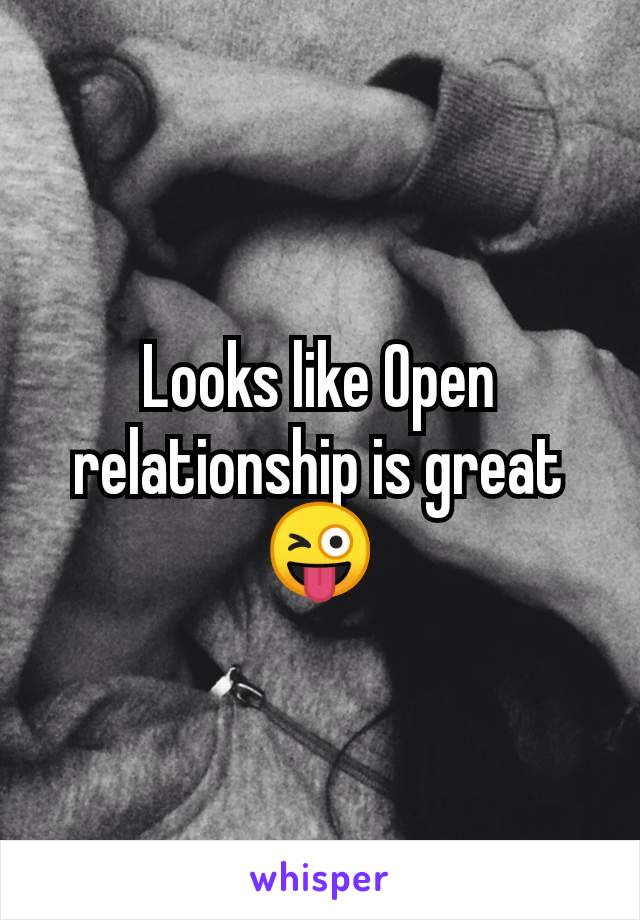 Looks like Open relationship is great 😜