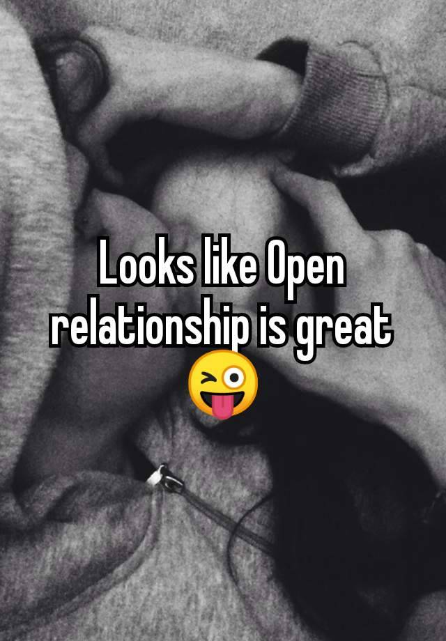 Looks like Open relationship is great 😜