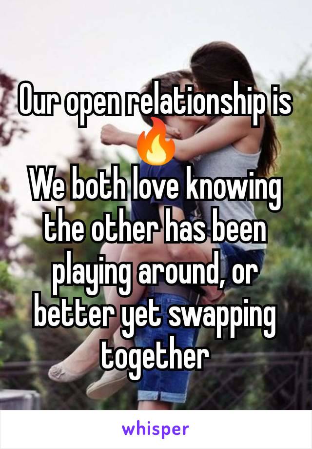 Our open relationship is 🔥
We both love knowing the other has been playing around, or better yet swapping together