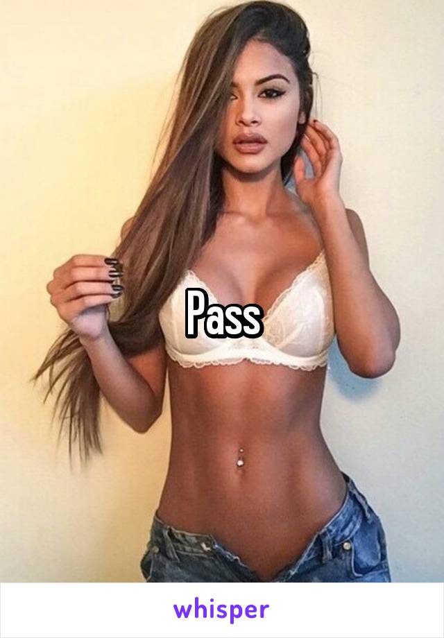 Pass