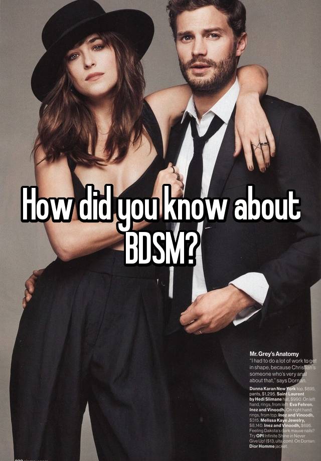 How did you know about BDSM?