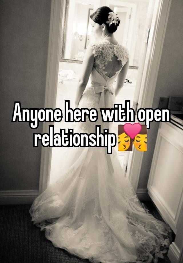 Anyone here with open relationship💏