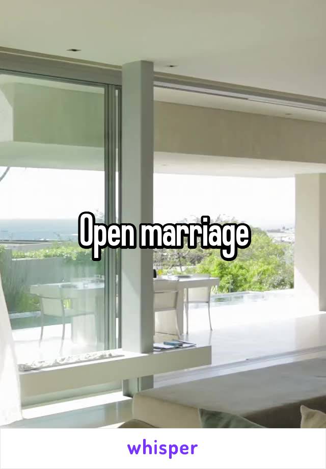 Open marriage