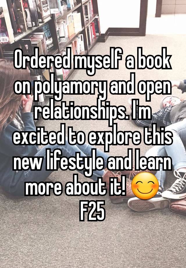 Ordered myself a book on polyamory and open relationships. I'm excited to explore this new lifestyle and learn more about it! 😊
F25