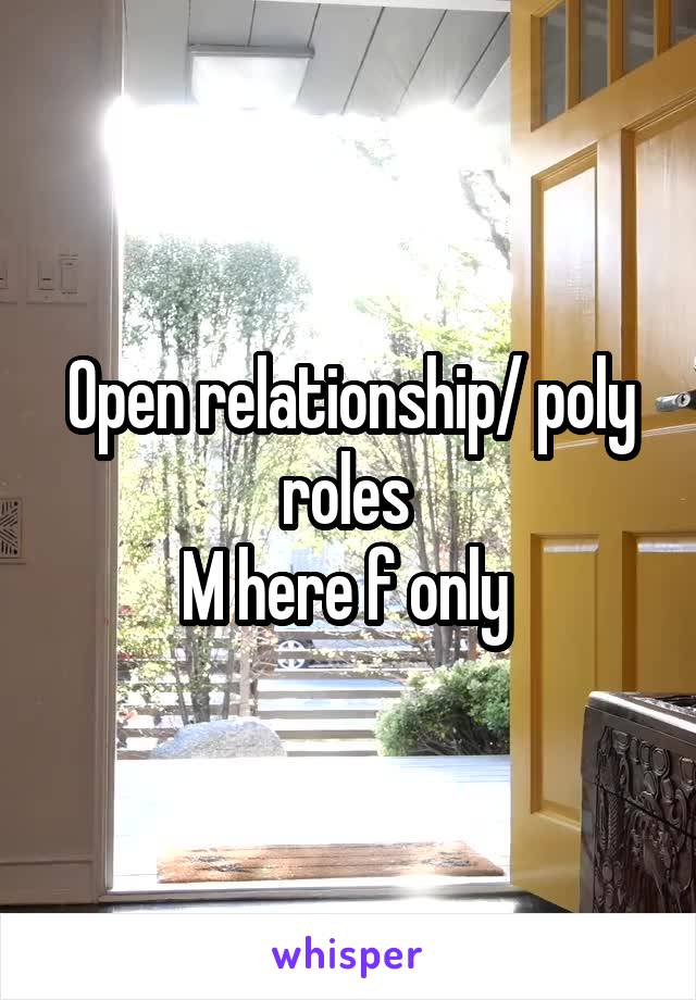 Open relationship/ poly roles 
M here f only 