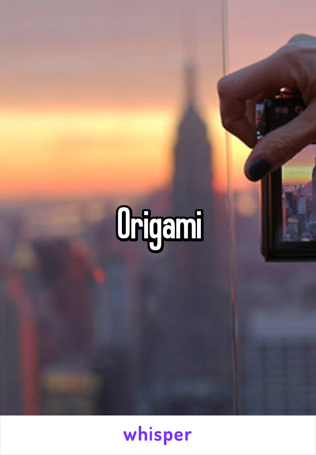 Origami