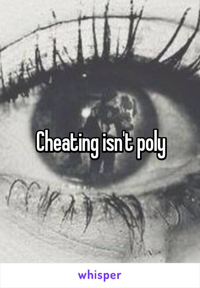 Cheating isn't poly