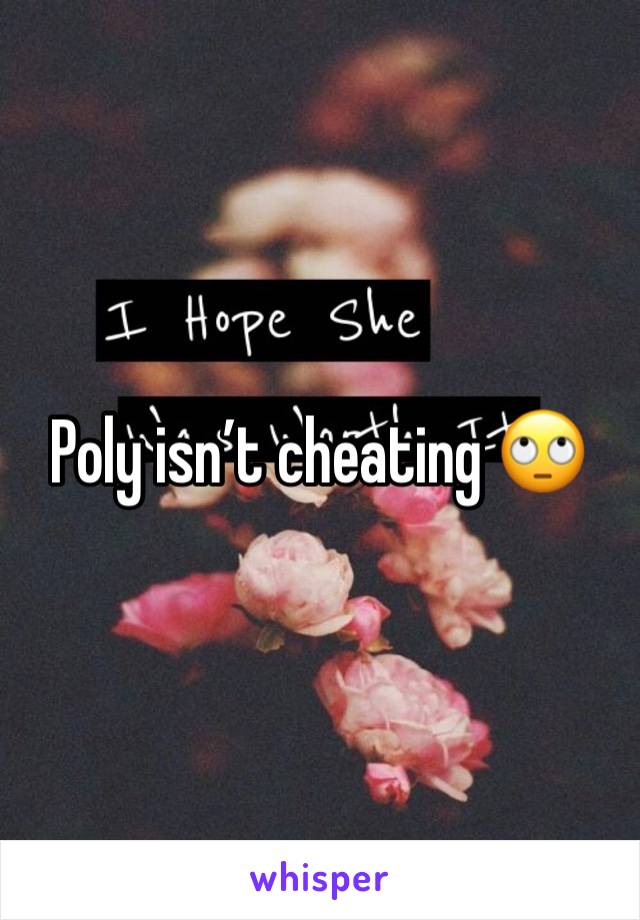 Poly isn’t cheating 🙄