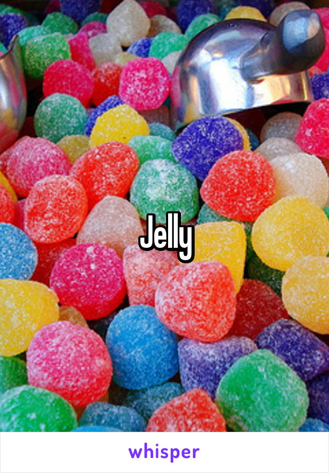 Jelly