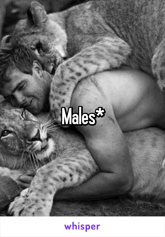 Males*