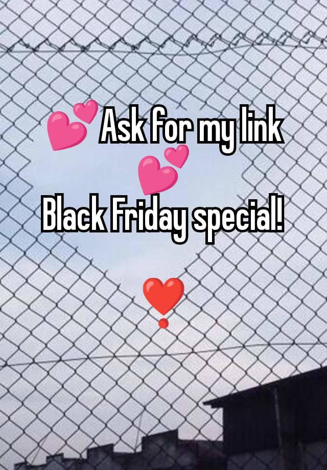 💕Ask for my link💕
Black Friday special!

❣️
