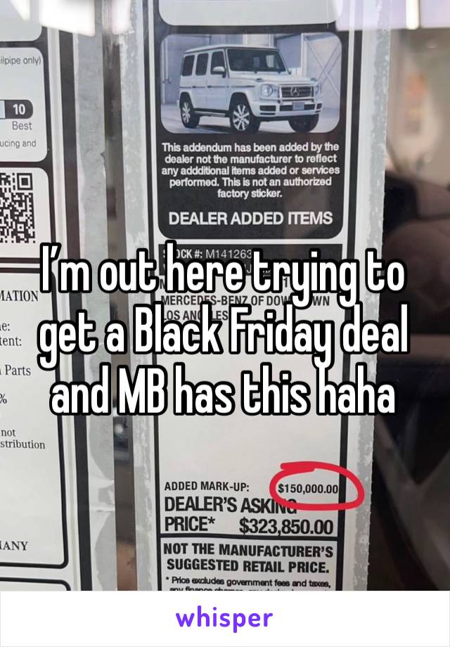 I’m out here trying to get a Black Friday deal and MB has this haha 