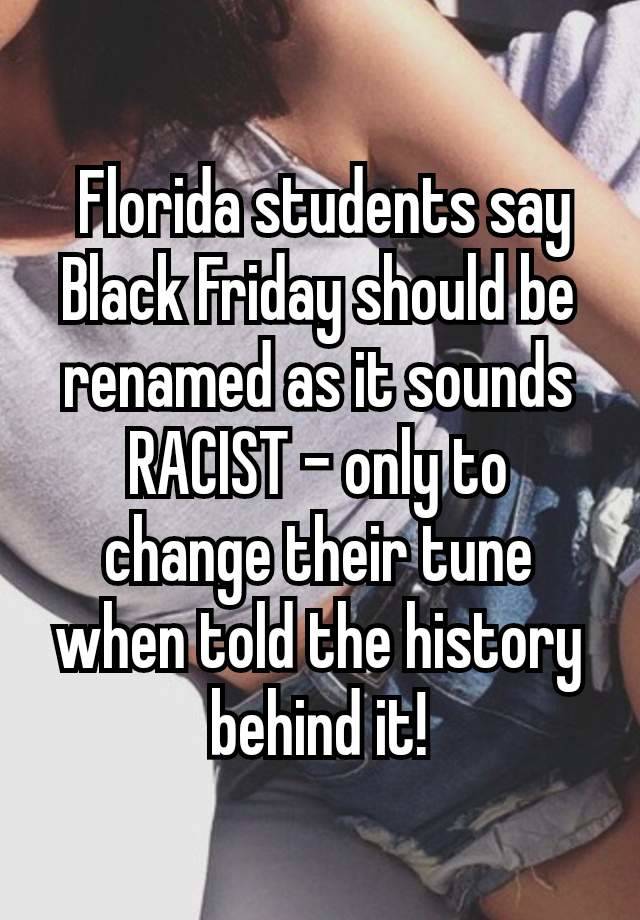  Florida students say Black Friday should be renamed as it sounds RACIST – only to change their tune when told the history behind it!