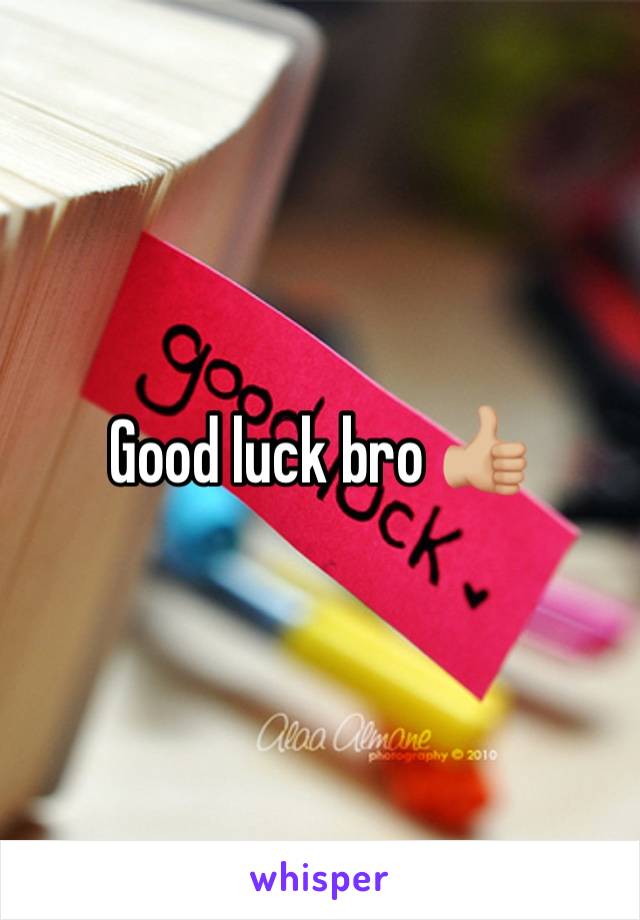 Good luck bro 👍🏼