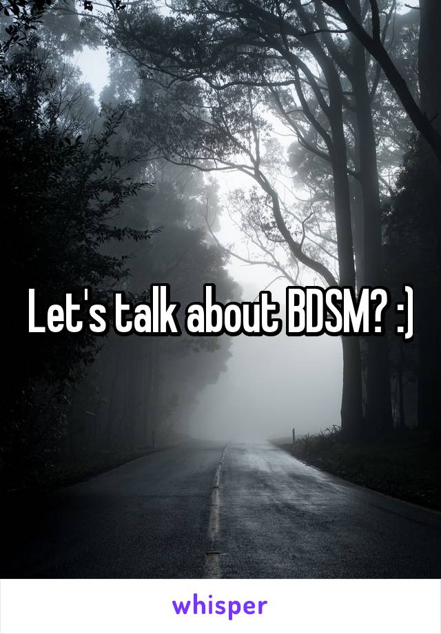 Let's talk about BDSM? :)