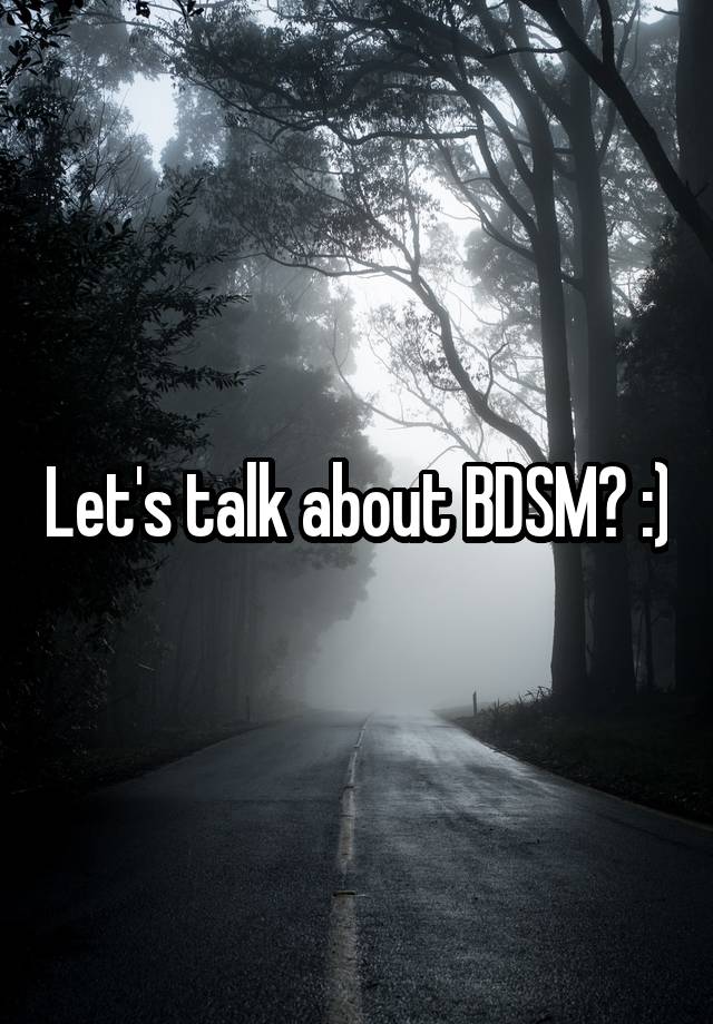 Let's talk about BDSM? :)