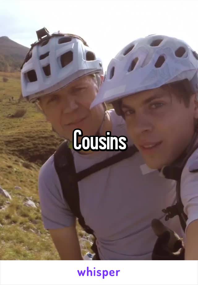 Cousins