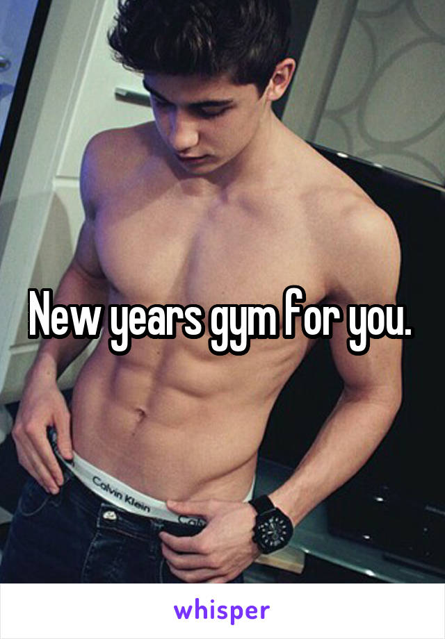 New years gym for you. 