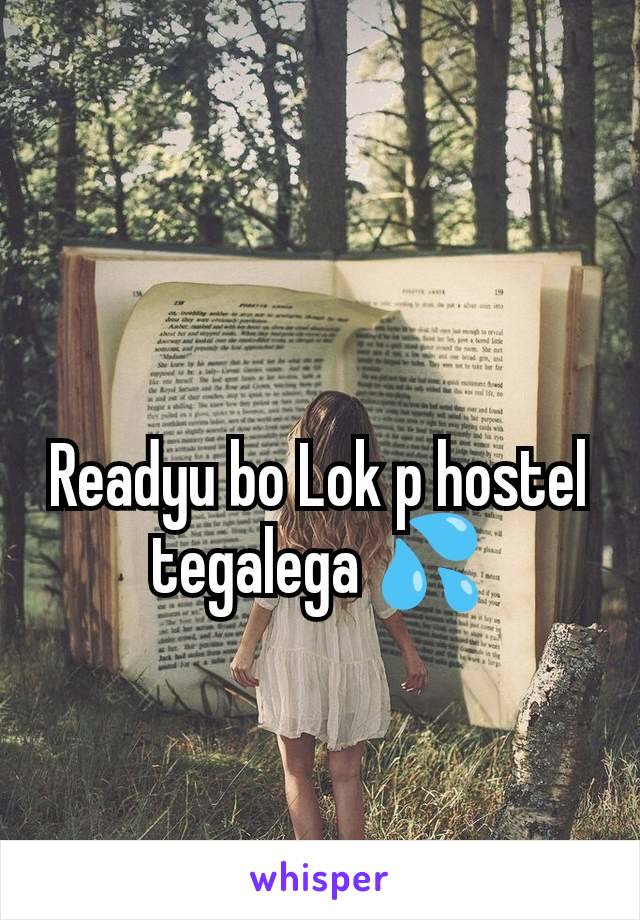 Readyu bo Lok p hostel tegalega 💦