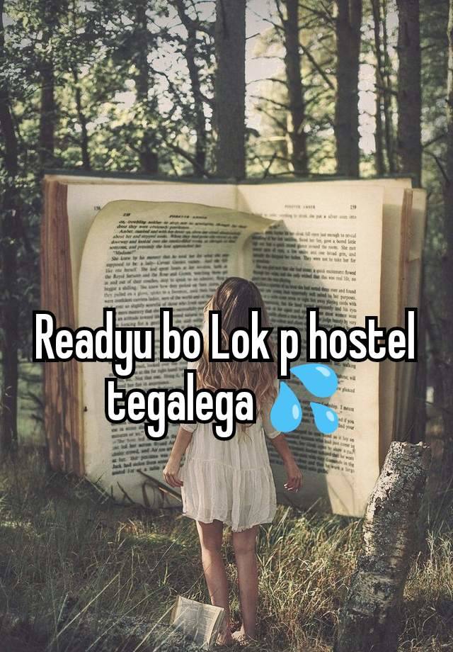 Readyu bo Lok p hostel tegalega 💦