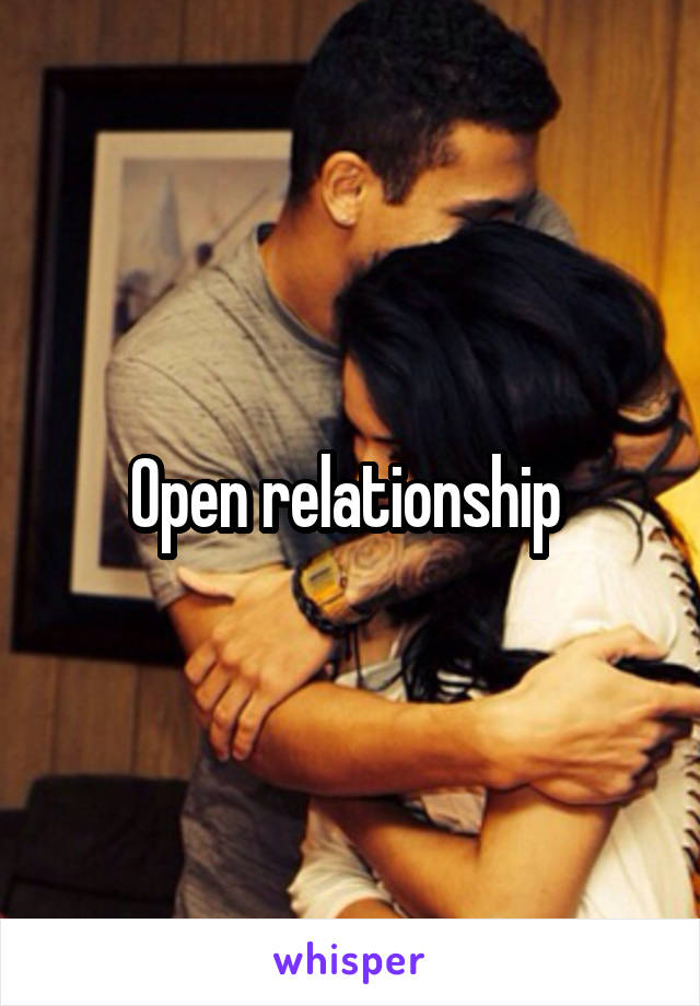 Open relationship 