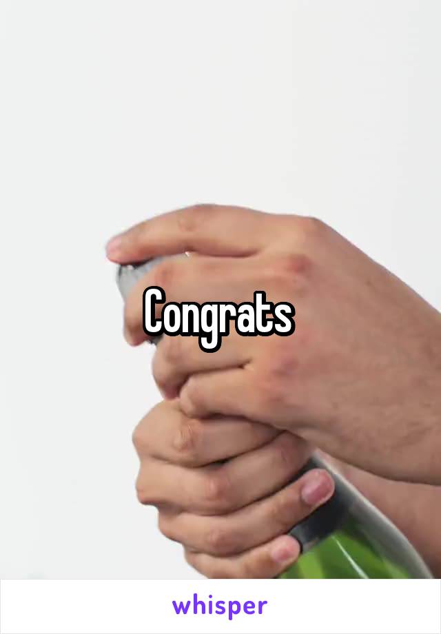 Congrats 