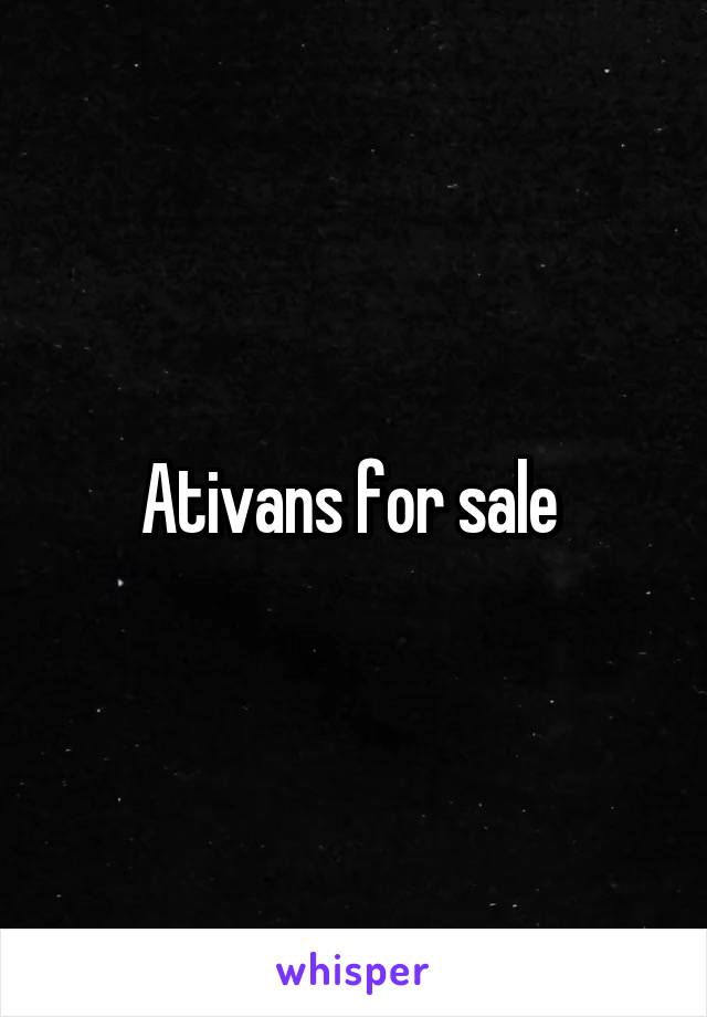 Ativans for sale 