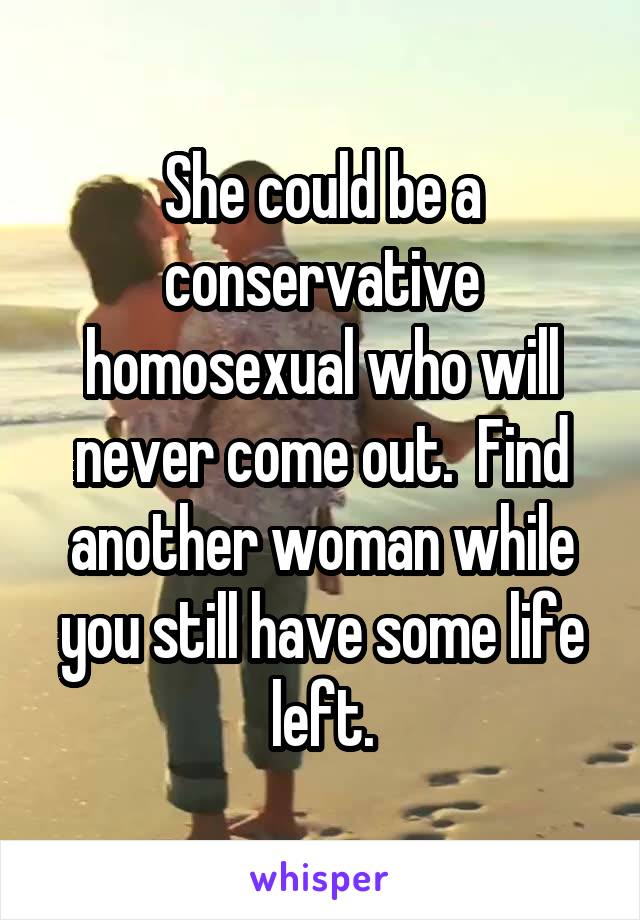 She could be a conservative homosexual who will never come out.  Find another woman while you still have some life left.