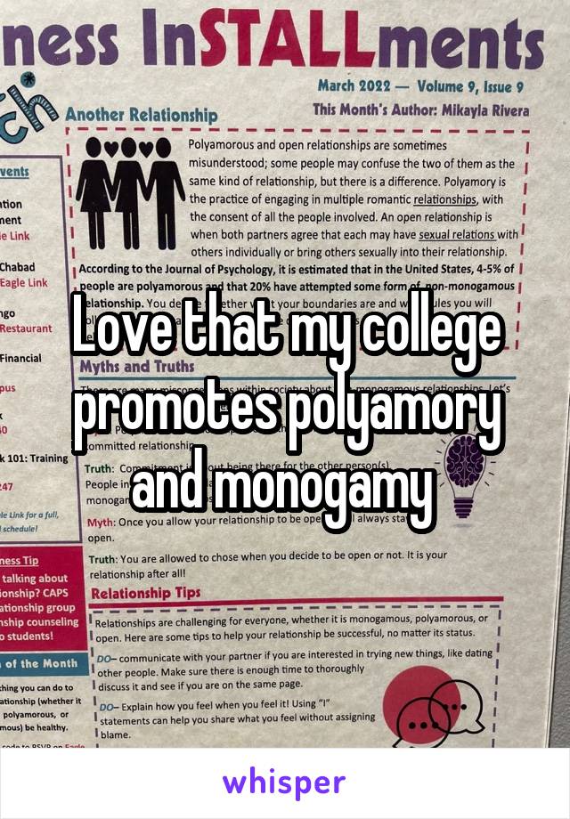 Love that my college promotes polyamory and monogamy 