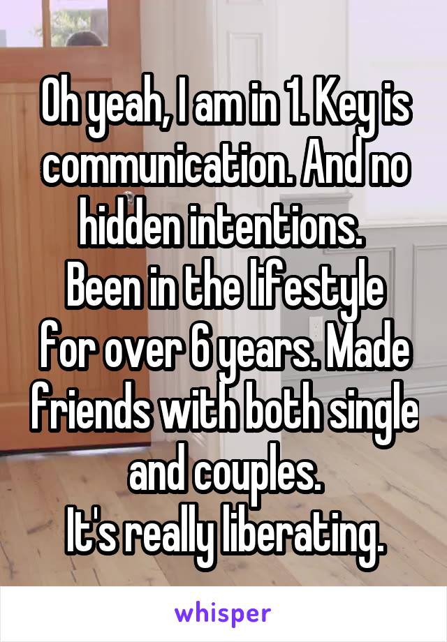 Oh yeah, I am in 1. Key is communication. And no hidden intentions. 
Been in the lifestyle for over 6 years. Made friends with both single and couples.
It's really liberating.