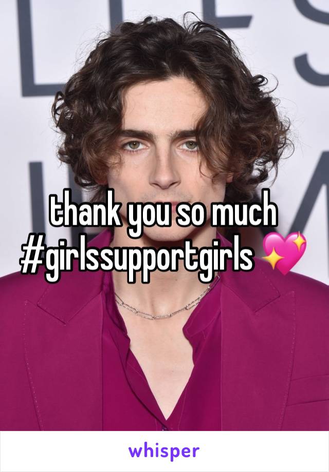 thank you so much #girlssupportgirls 💖