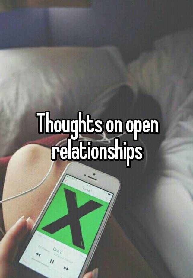 Thoughts on open relationships