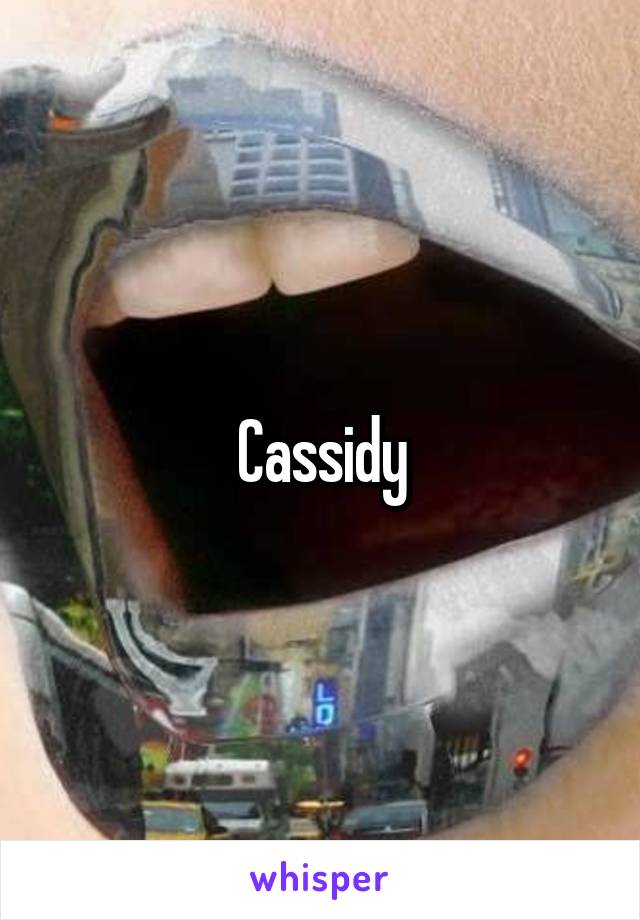 Cassidy