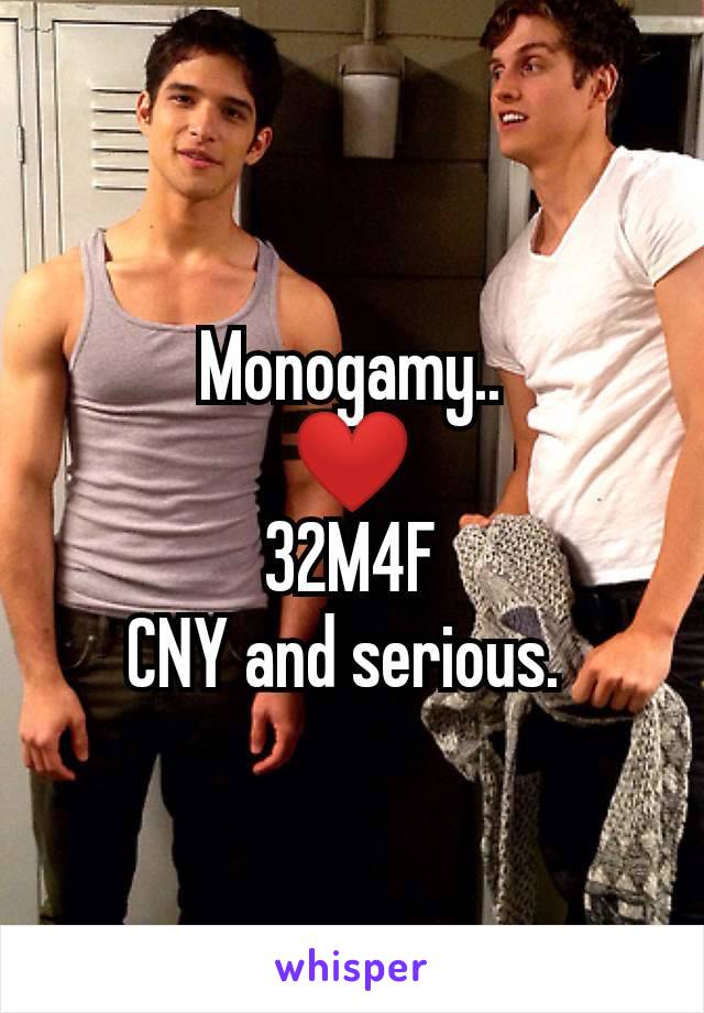 Monogamy..
❤️
32M4F
CNY and serious. 