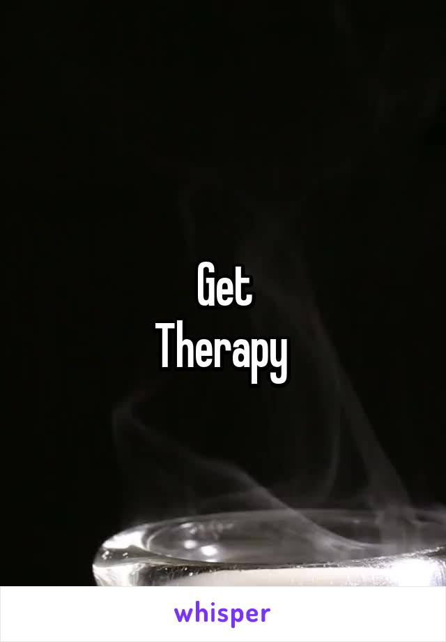 Get
Therapy 