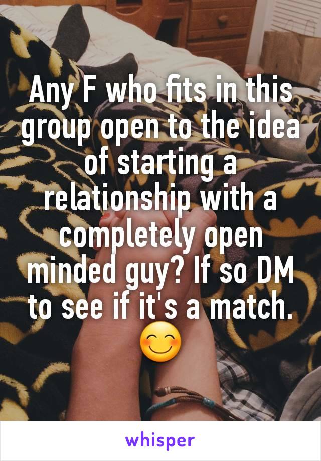 Any F who fits in this group open to the idea of starting a relationship with a completely open minded guy? If so DM to see if it's a match. 😊