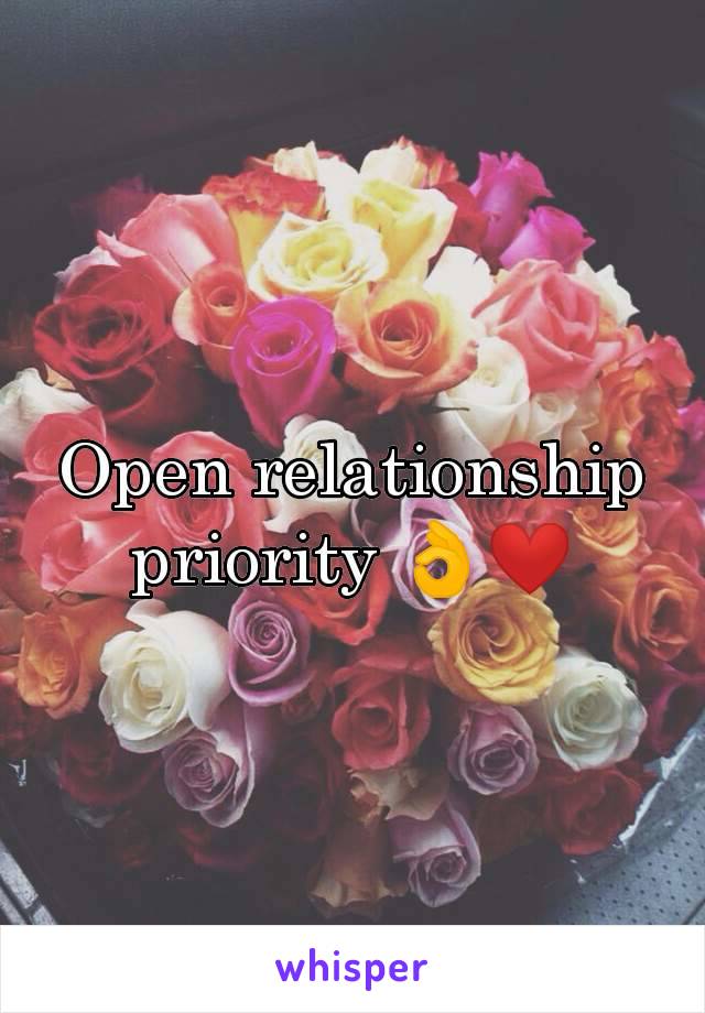 Open relationship priority 👌❤️