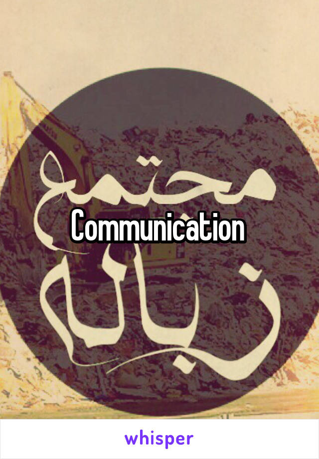 Communication 