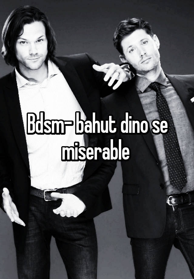 Bdsm- bahut dino se miserable 