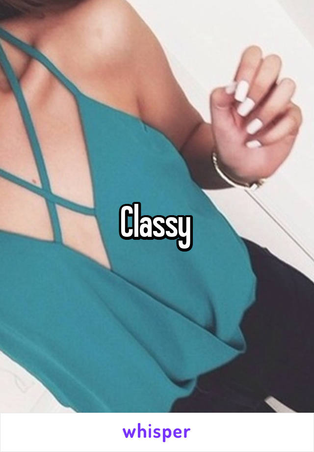 Classy 